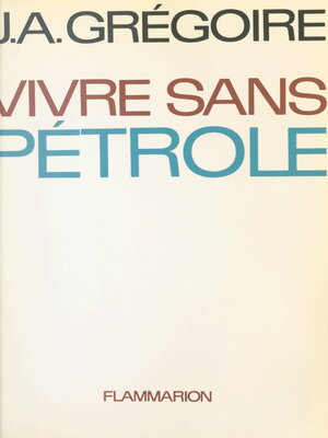 cover image of Vivre sans pétrole